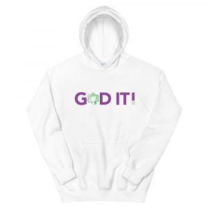 GOD IT! Unisex Hoodie