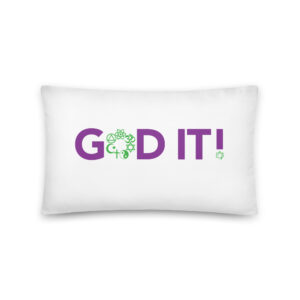 GOD IT! Basic Pillow